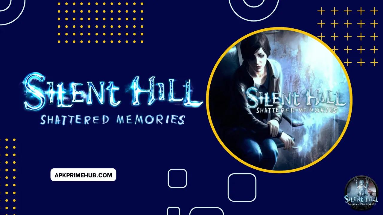 Silent Hill Game | Zombie Game | Apkprimehub