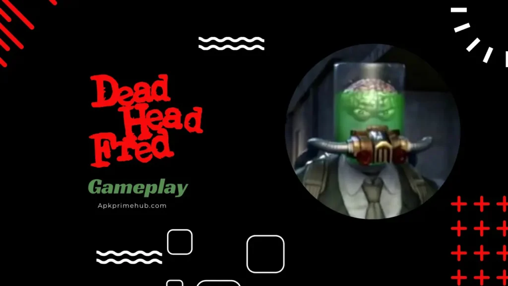 dead head fred gameplay