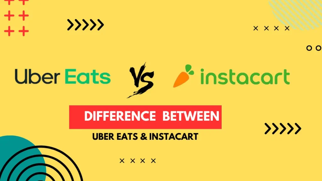 uber eats vs instacart