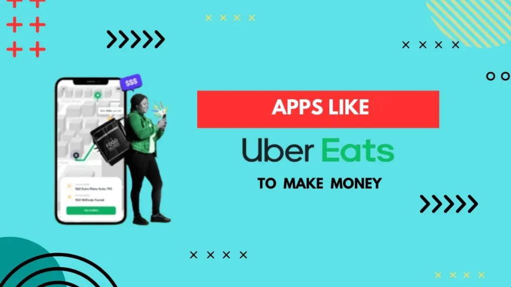 apps like uber eats to make money