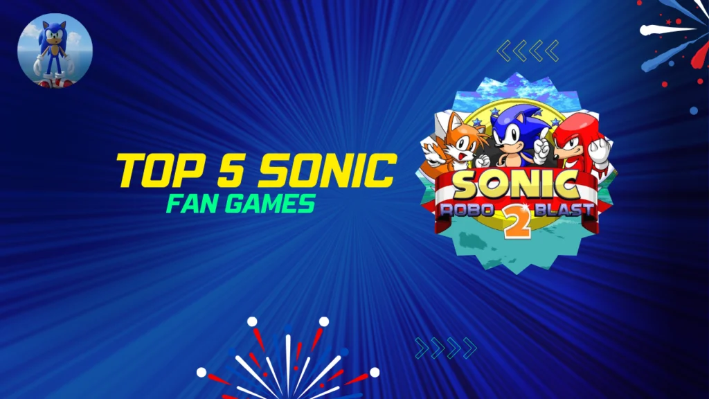 top sonic fan games