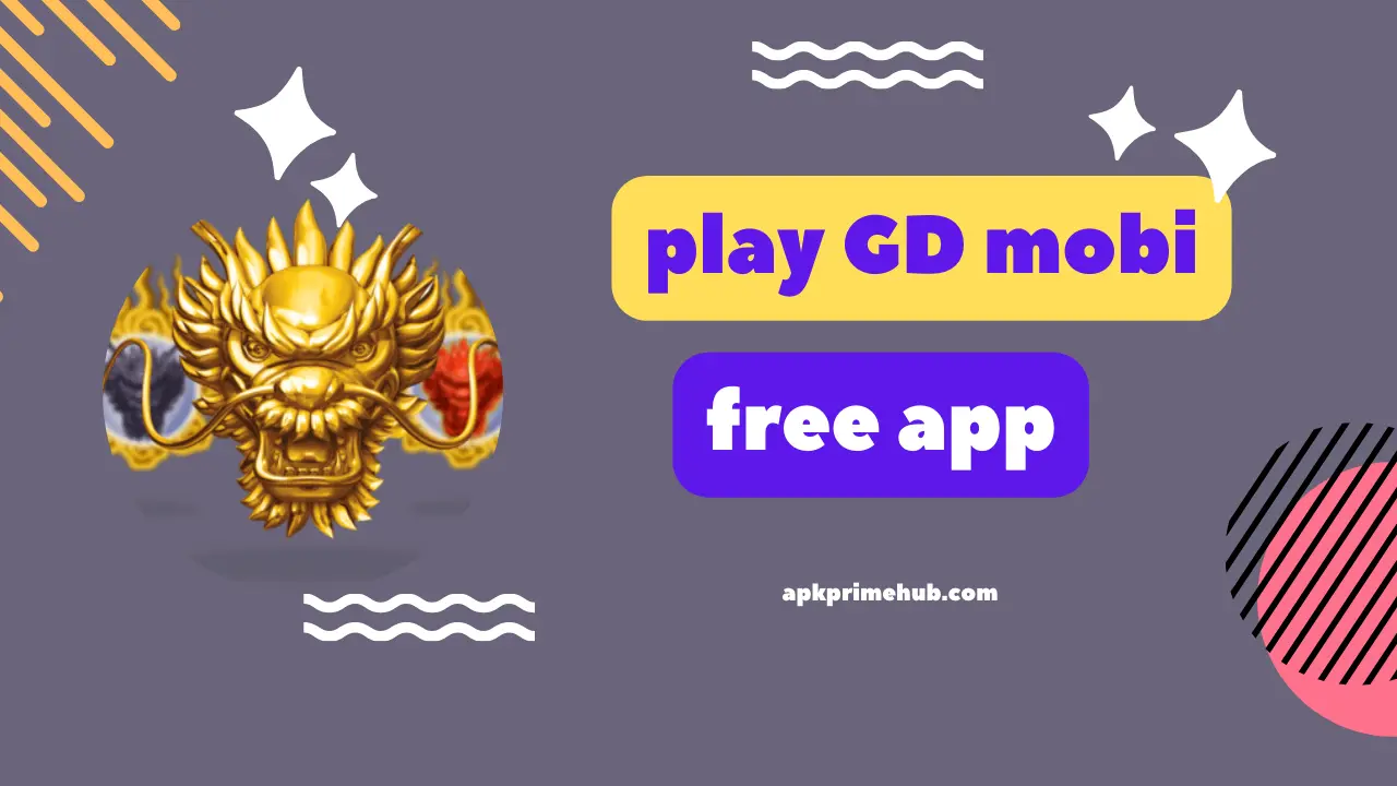 Play GD Mobi App