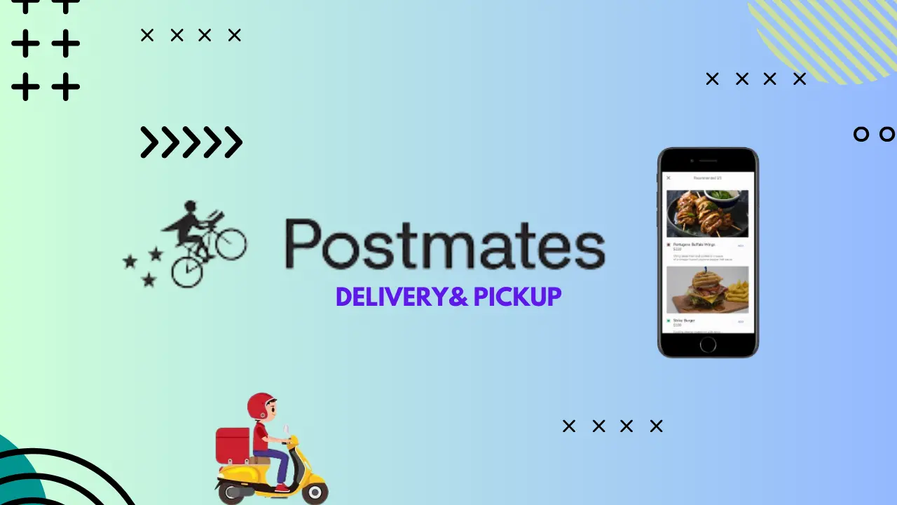 Postmates App – Delivery & Pickup