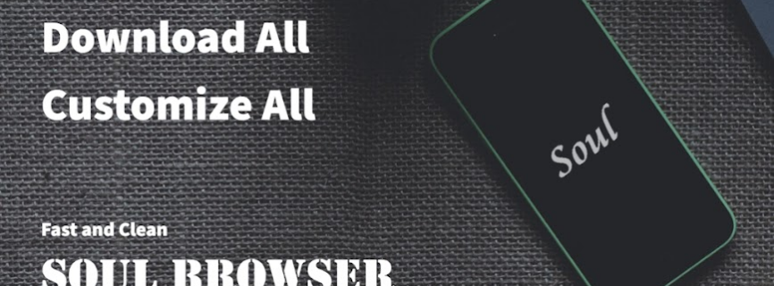Soul Browser
